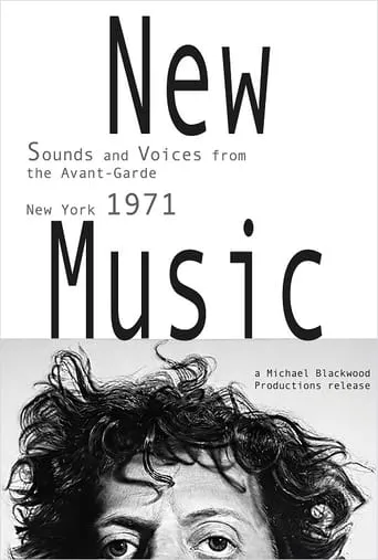 New Music: Sounds and Voices from the Avant-Garde New York 1971 movie poster - Entertainment content