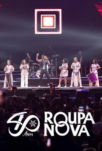 Roupa Nova 40 anos - Ao Vivo movie poster - Entertainment content