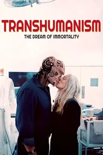 Transhumanism movie poster - Entertainment content