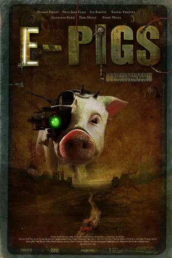 E-Pigs movie poster - Entertainment content