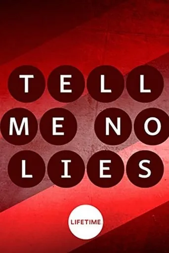 Tell Me No Lies movie poster - Rated 6/10