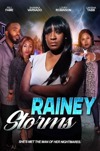 Rainey Storms movie poster - Entertainment content