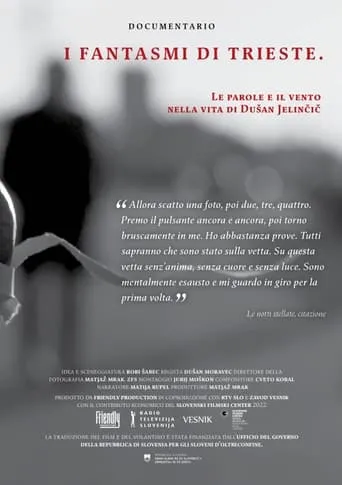The Apparitions of Trieste, Words and Wind in the Life of Dušan Jelinčič movie poster - Entertainment content