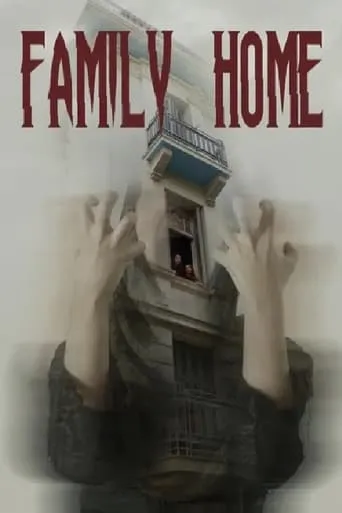 Family Home movie poster - Entertainment content