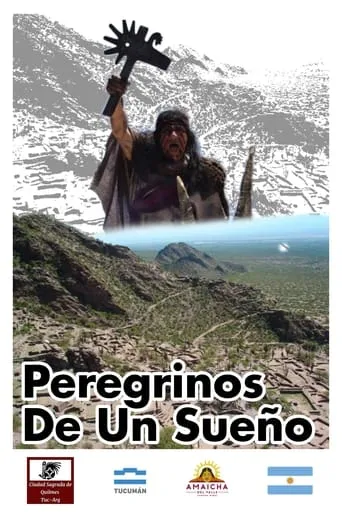 Peregrinos de un Sueño movie poster - Rated 7/10
