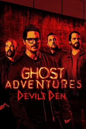 Ghost Adventures: Devil's Den movie poster - Rated 9/10