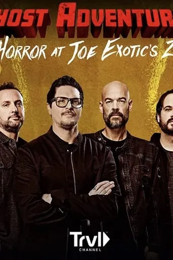 Ghost Adventures: Horror at Joe Exotic Zoo movie poster - Rated 8.5/10