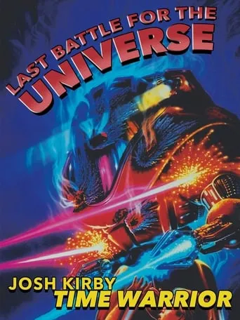 Josh Kirby... Time Warrior: Last Battle for the Universe movie poster - Rated 6/10