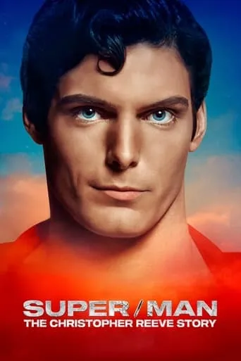 Super/Man: The Christopher Reeve Story movie poster - Rated 8.102/10