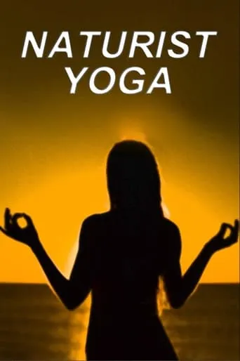 Naturist Yoga movie poster - Entertainment content