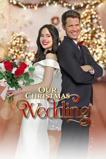 Our Christmas Wedding movie poster - Rated 6/10