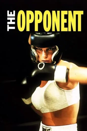 The Opponent movie poster - Rated 5.1/10