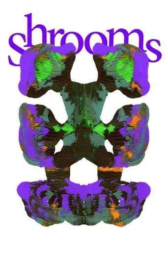 Shrooms movie poster - Rated 5.3/10