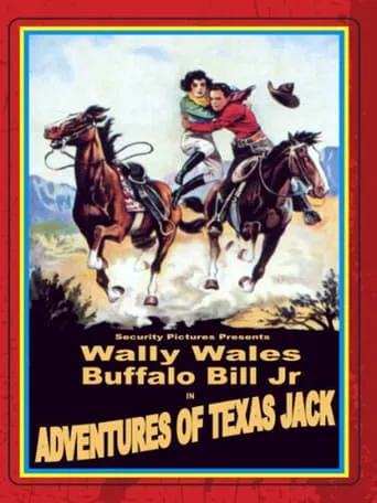 Adventures of Texas Jack movie poster - Entertainment content