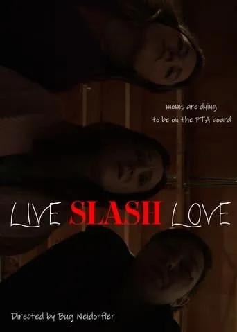 Live Slash Love movie poster - Entertainment content
