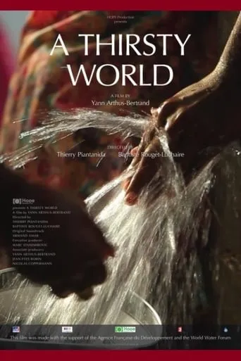 A Thirsty World movie poster - Rated 7/10