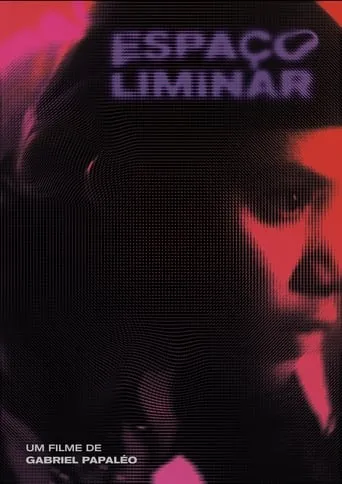 Espaço Liminar movie poster - Entertainment content