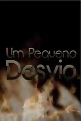 Um Pequeno Desvio movie poster - Rated 1/10