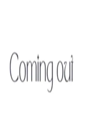 Coming Out movie poster - Entertainment content