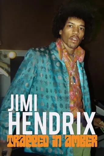 Jimi Hendrix: Trapped in Amber movie poster - Entertainment content