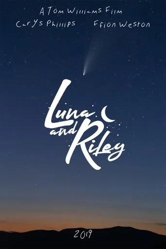 Luna and Riley movie poster - Rated 10/10
