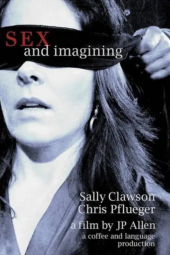Sex and Imagining movie poster - Entertainment content