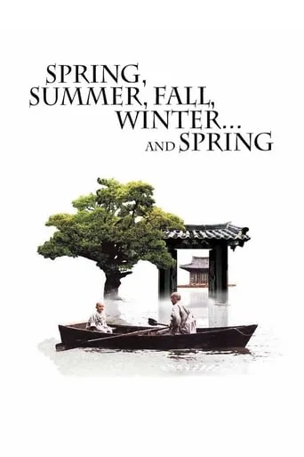 Spring, Summer, Fall, Winter... and Spring movie poster - Rated 7.812/10