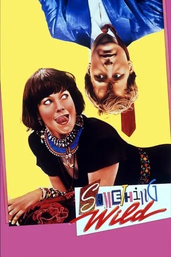 Something Wild movie poster - Rated 6.6/10