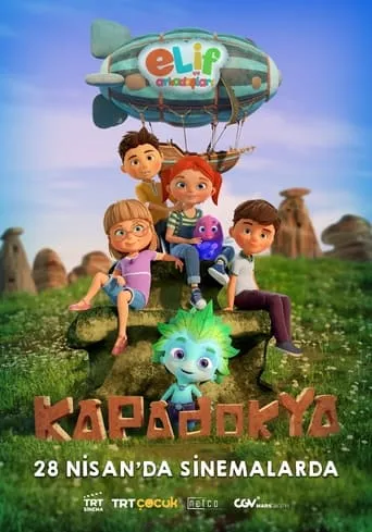 Elif ve Arkadaşları: Kapadokya movie poster - Entertainment content
