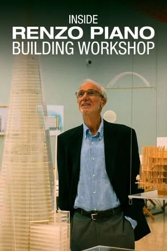 Inside Renzo Piano Building Workshop movie poster - Entertainment content