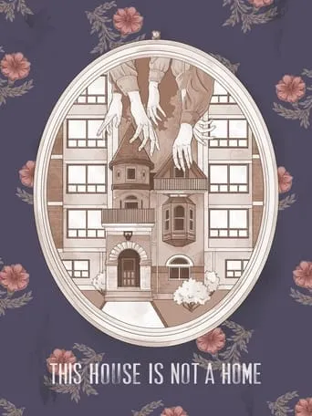This House Is Not A Home movie poster - Entertainment content