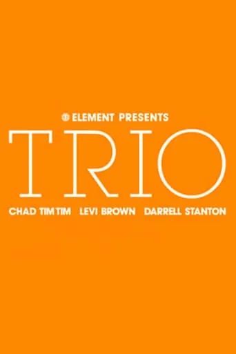 Trio movie poster - Entertainment content
