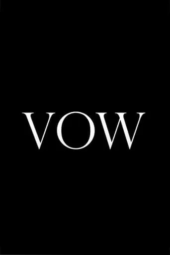 Vow movie poster - Rated 8/10