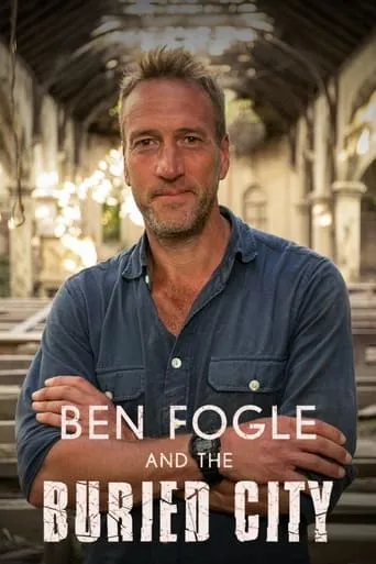 Ben Fogle and the Buried City movie poster - Entertainment content