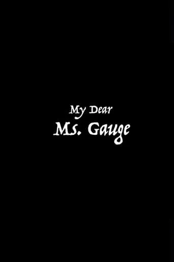 Oh My Dear Ms Gauge movie poster - Entertainment content