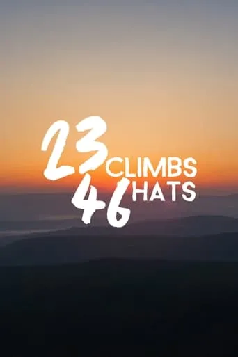 23 Climbs 46 Hats movie poster - Rated 8/10