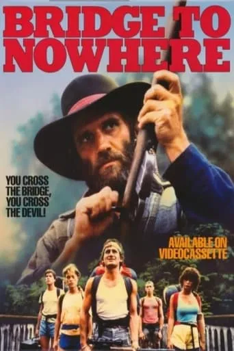 Bridge to Nowhere movie poster - Rated 3.3/10