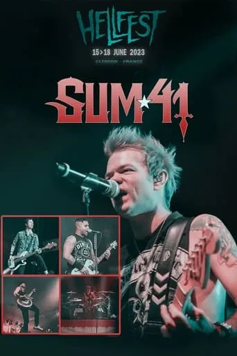 Sum 41 - Hellfest 2023 movie poster - Entertainment content