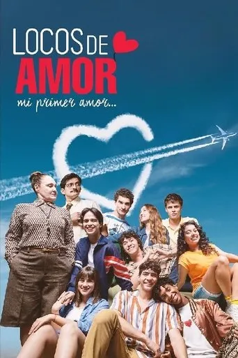 Locos de amor, mi primer amor movie poster - Rated 4/10