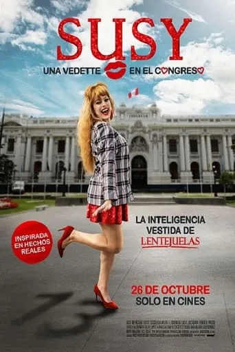 Susy: Una vedette en el Congreso movie poster - Entertainment content