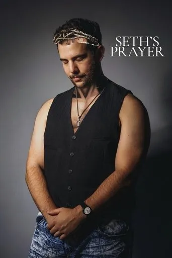 Seth's Prayer movie poster - Entertainment content