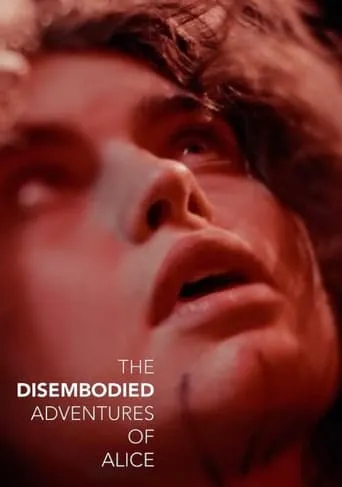 The Disembodied Adventures of Alice movie poster - Rated 5.5/10