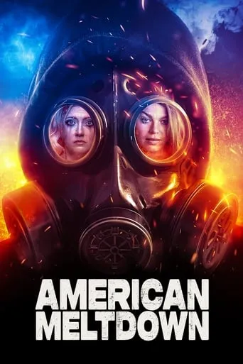 American Meltdown movie poster - Rated 6.8/10