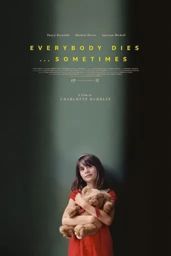Everybody Dies... Sometimes movie poster - Entertainment content