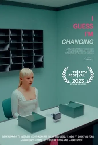 I Guess I'm Changing movie poster - Entertainment content