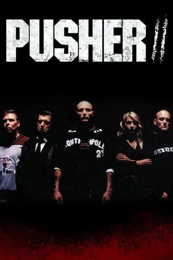 Pusher II movie poster - Rated 7.171/10