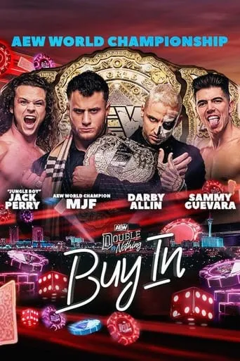 AEW Double or Nothing: The Buy In movie poster - Rated 6/10