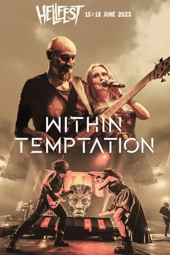Within Temptation - Hellfest 2023 movie poster - Entertainment content