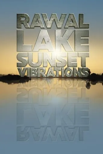 Rawal Lake Sunset Vibrations movie poster - Entertainment content