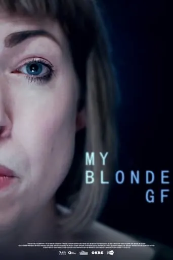 My Blonde GF movie poster - Rated 6/10
